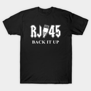 Internet Geek Back it Up RJ 45 Ethernet T-Shirt